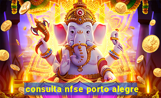 consulta nfse porto alegre